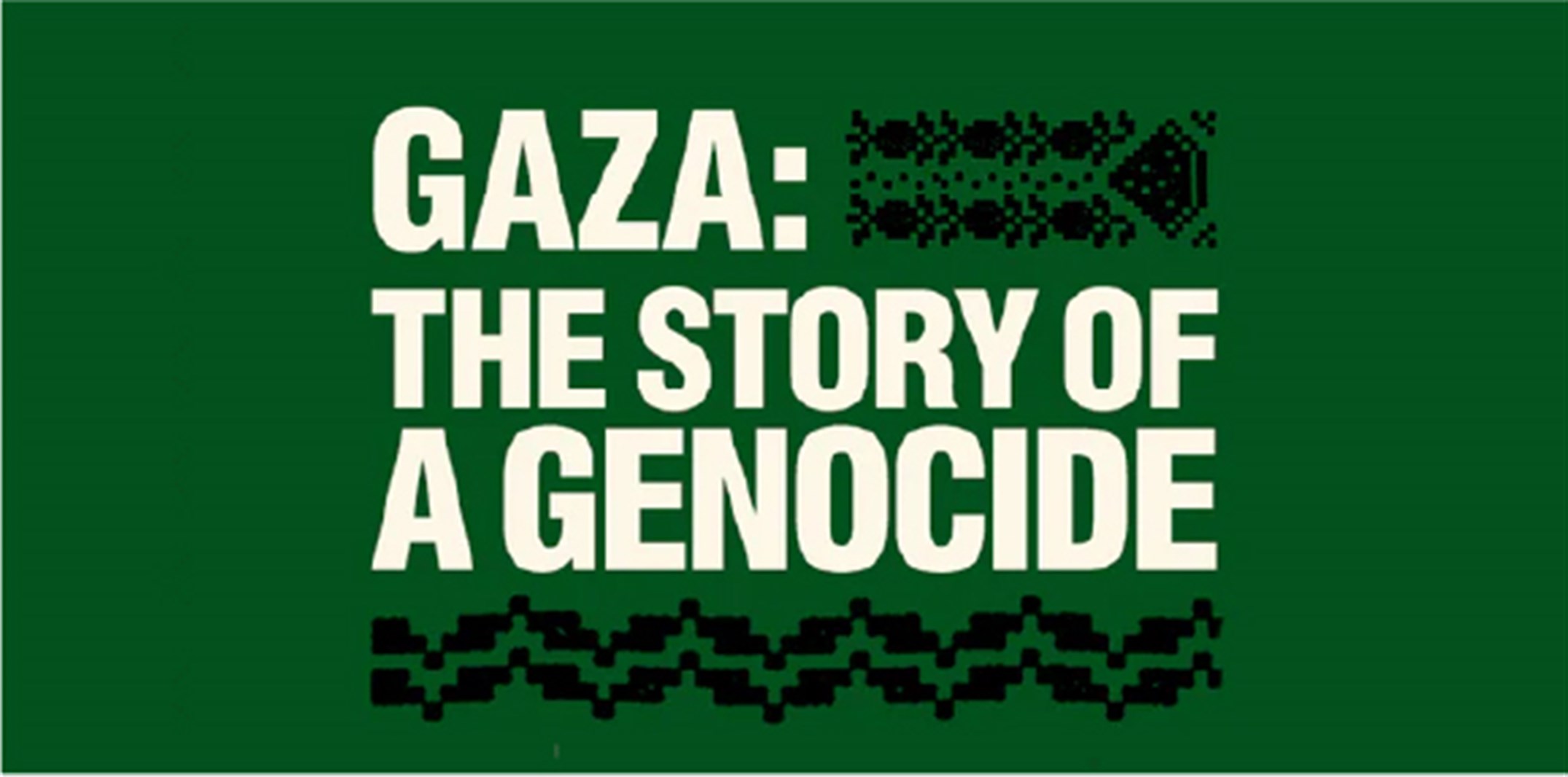 Book Talk – Gaza: The Story of a Genocide