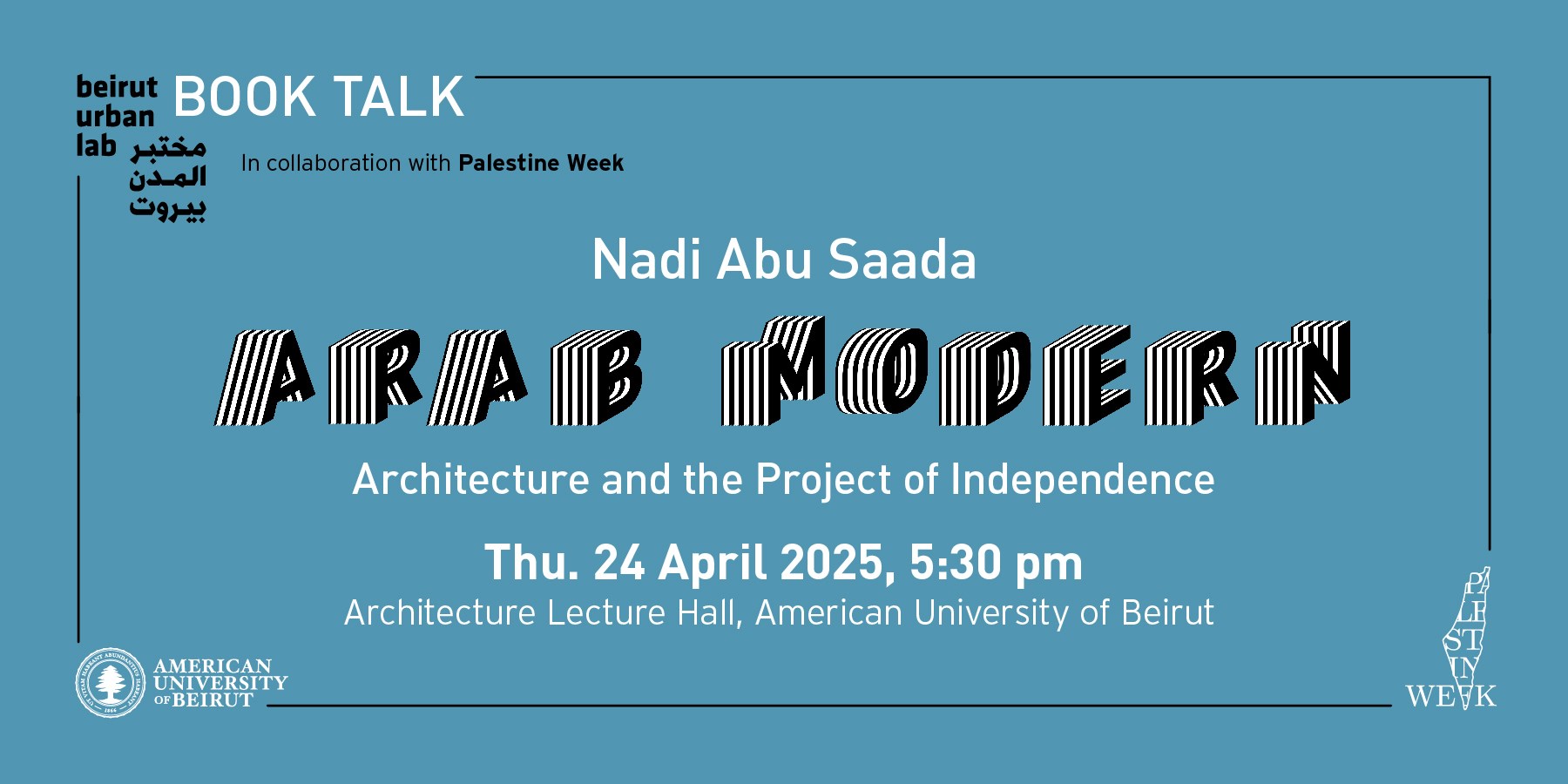 Book Launch and Research Talk: Palestine in the “Arab Modern” Project