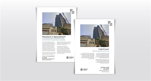 Valuations or Speculations? Challenges and Recommendations for Property Valuation in Lebanon