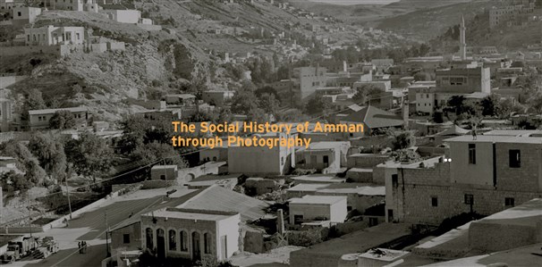 Book Talk – The Social History of Amman through Photography
