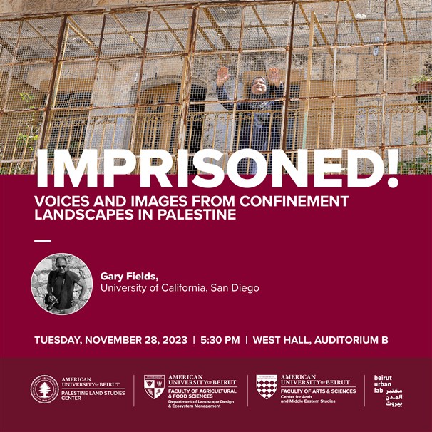 Imprisoned! Voices and Images from Confinement Landscapes in Palestine